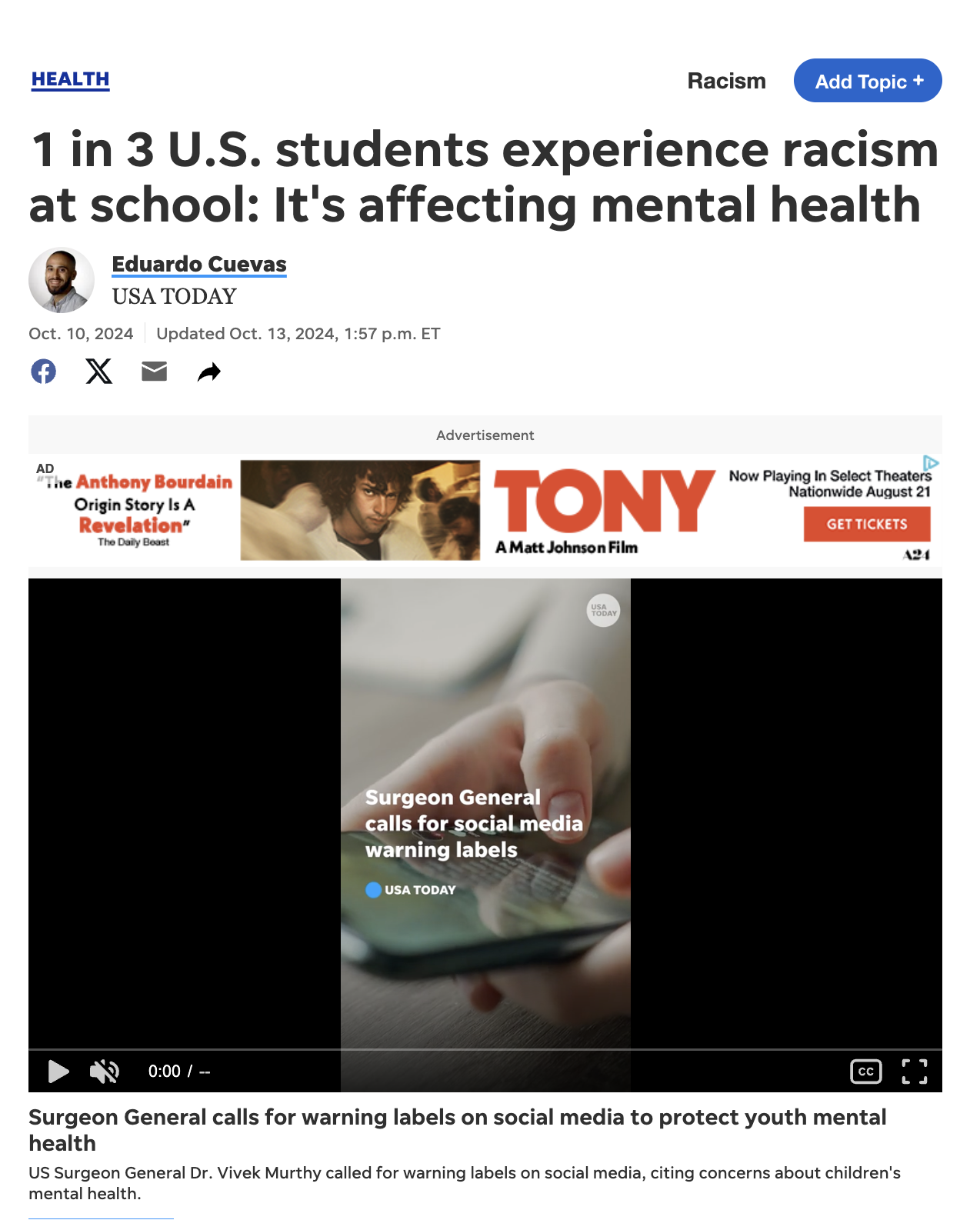 Screenshot of a news article titled '1 in 3 U.S. students experience racism at school: It's affecting mental health' from USA TODAY. The article features a photo of a person's hand holding a phone, with the headline 'Surgeon General calls for social media warning labels.' An advertisement for the movie 'TONY' is also visible at the top.