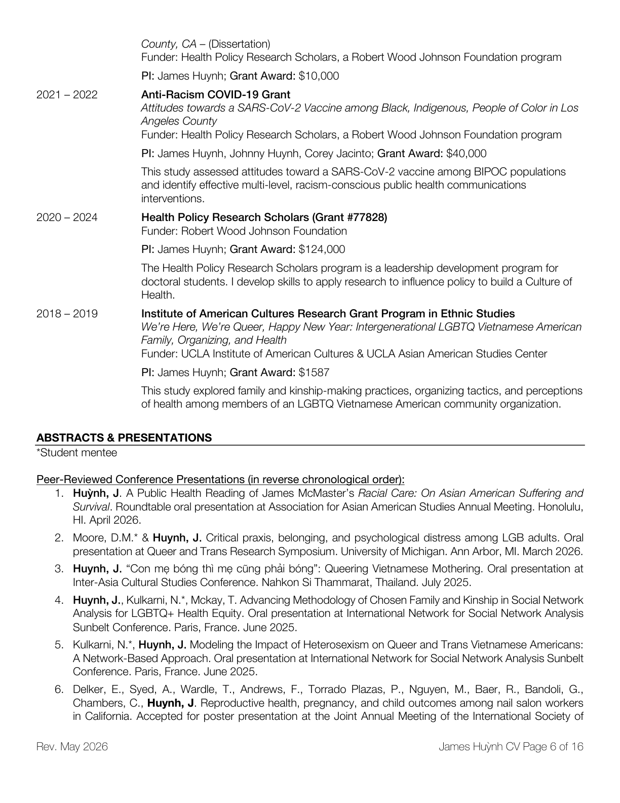 Page of a CV or academic resume listing various research grants, projects, and conference presentations related to health policy, LGBTQ studies, and Asian American community health, authored or co-authored by James Huynh.