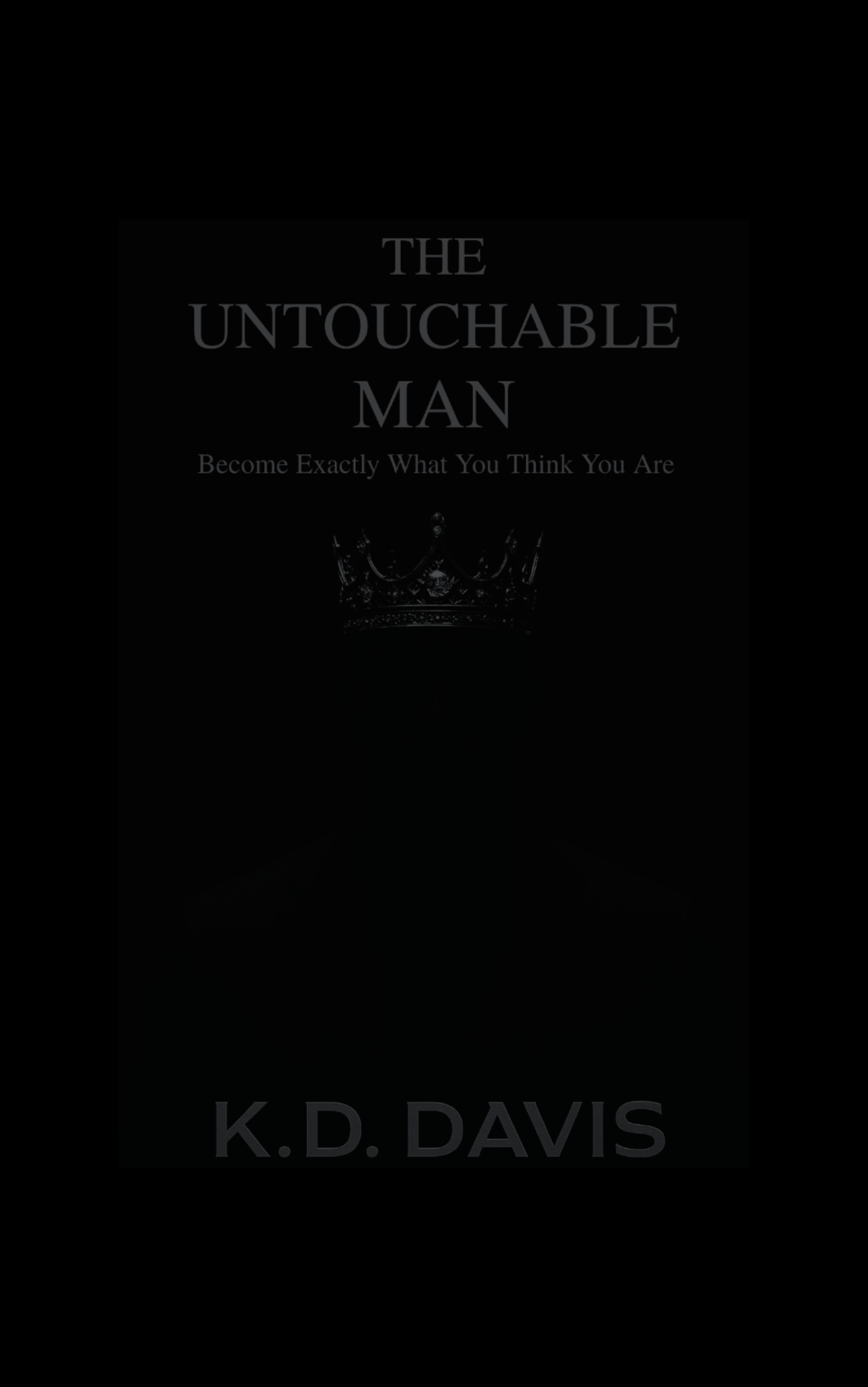 The Untouchable Man