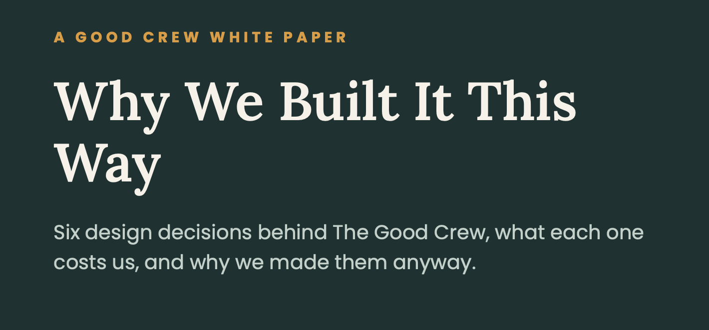 Why We Built It This Way