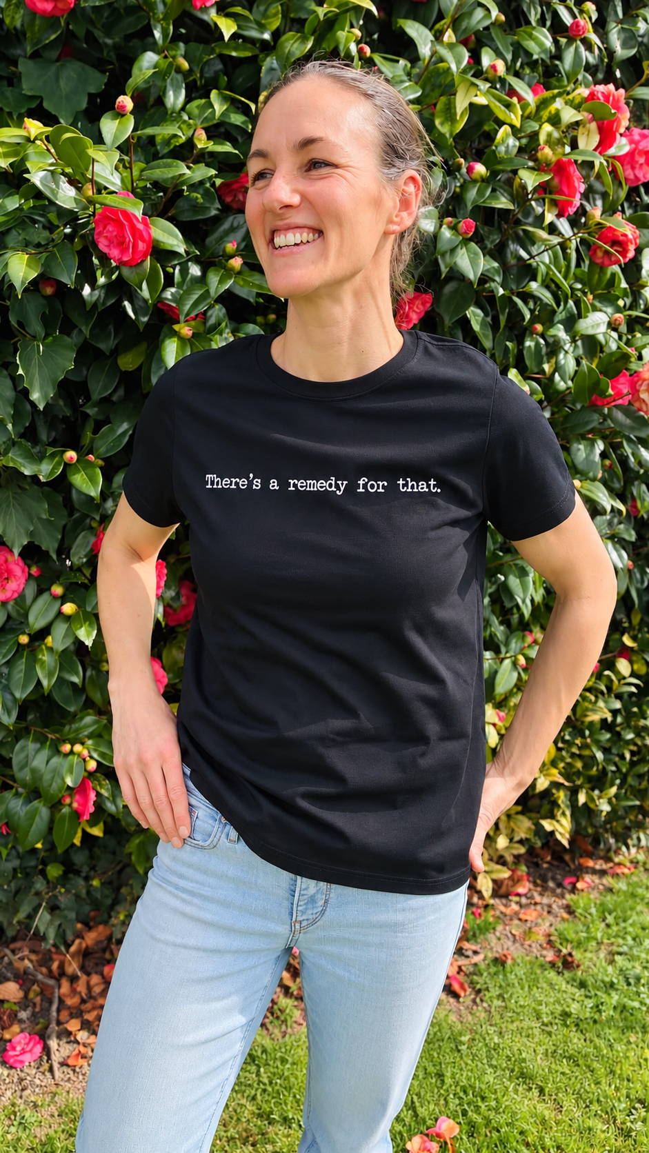 PRE ORDER - There's a remedy for that Black Tee