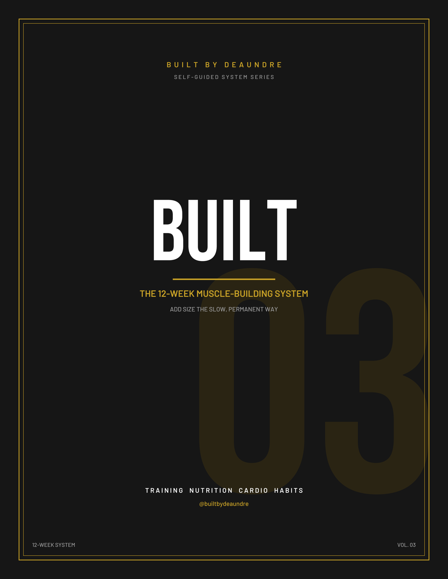 BUILT — The 12-Week Muscle-Building System