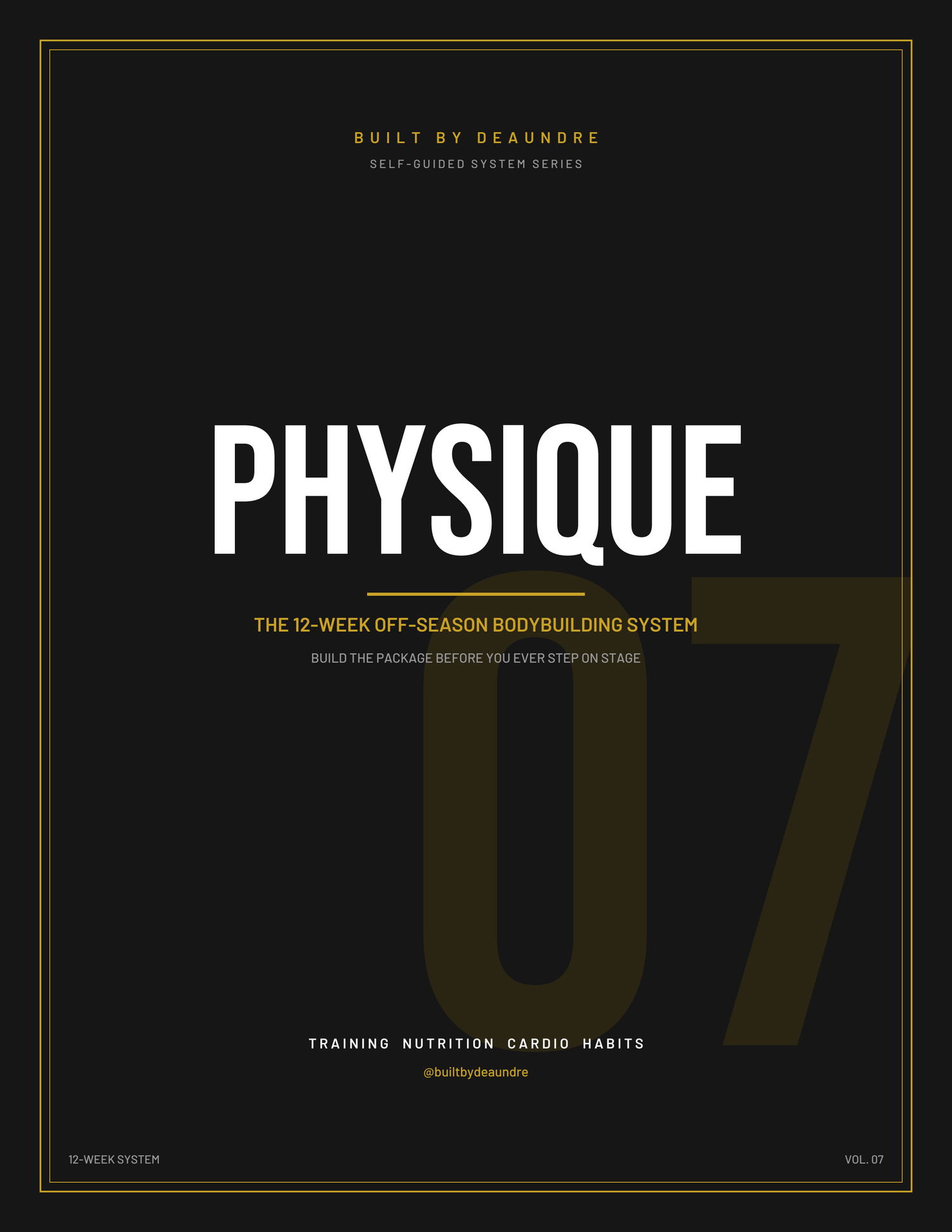 PHYSIQUE — The 12-Week Off-Season Bodybuilding System