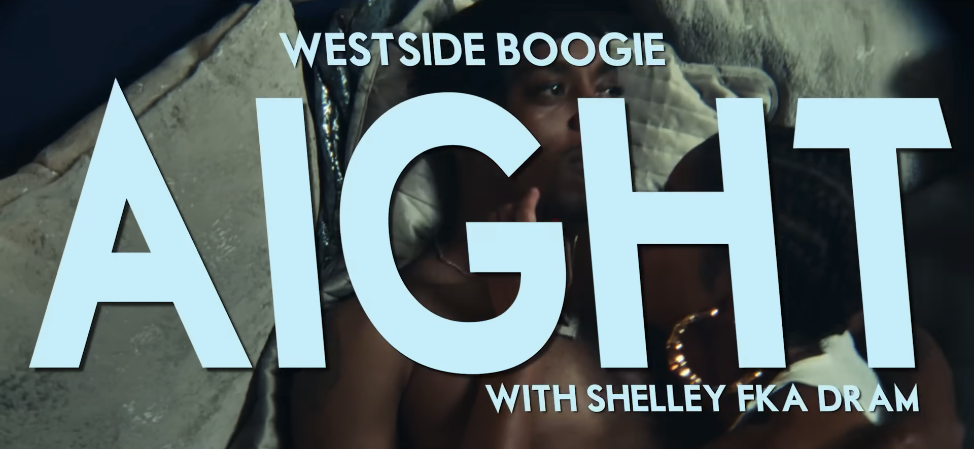 Westside Boogie - Aight