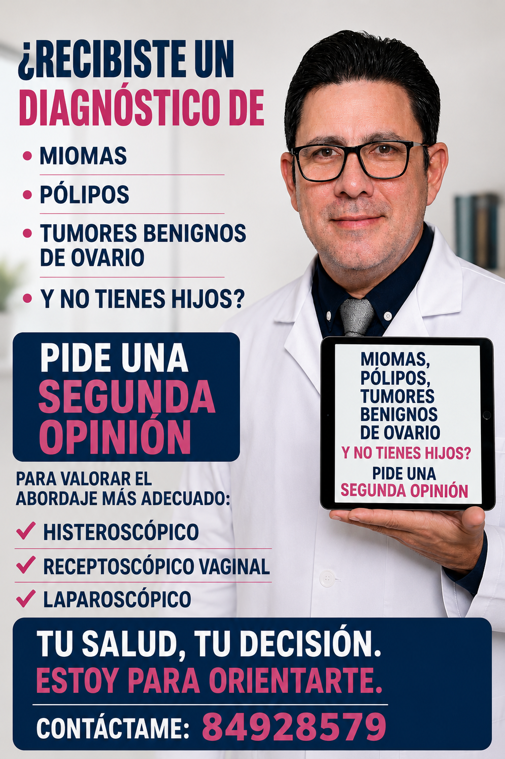 Doctor holding tablet with health awareness message about diagnosing ovarian cysts, fibroids, benign ovarian tumors, and infertility, in Spanish.