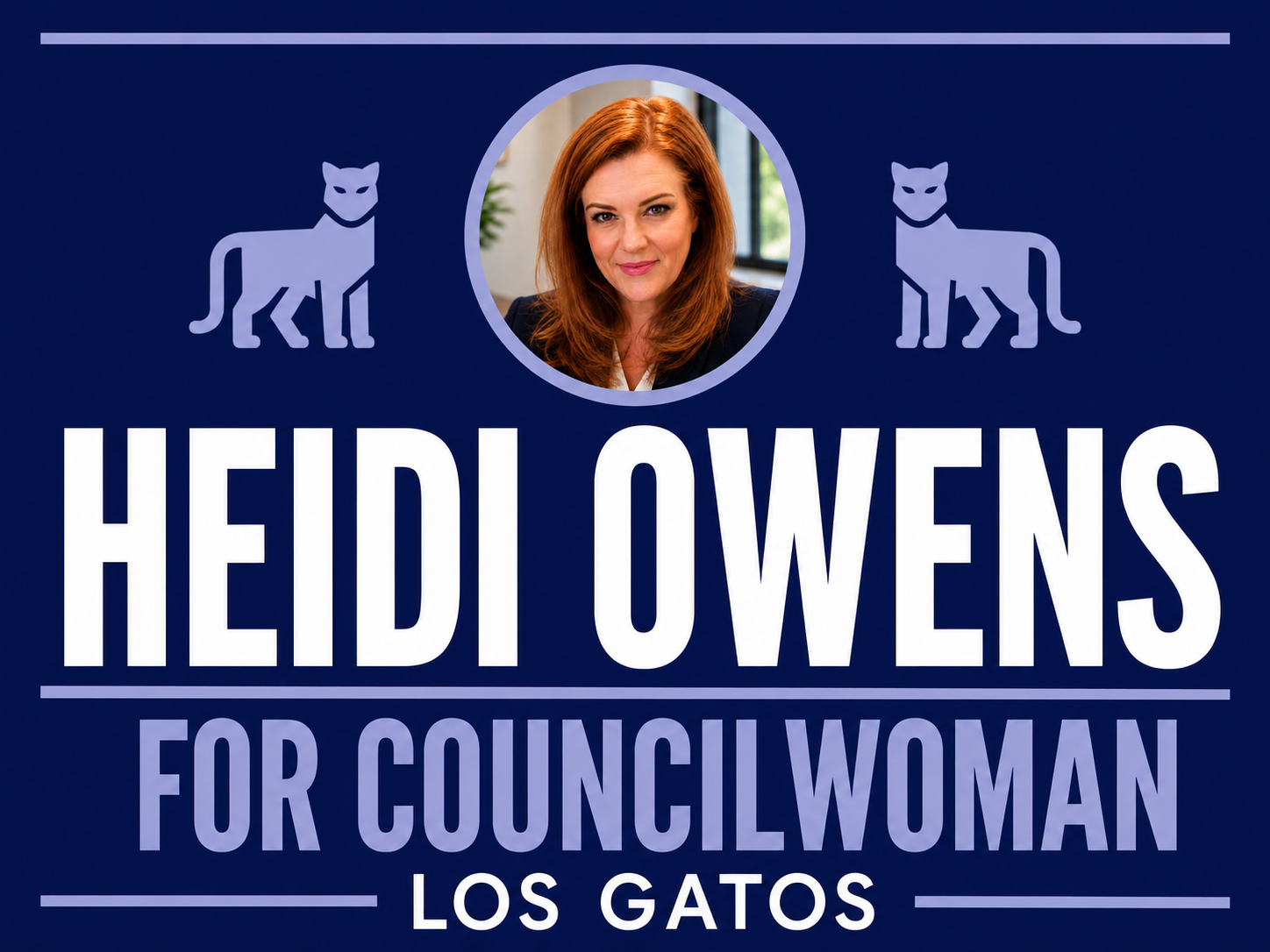 Political campaign sign for Heidi Owens, running for councilwoman in Los Gatos, features a photo of a woman with red hair, and black and white graphic cats.