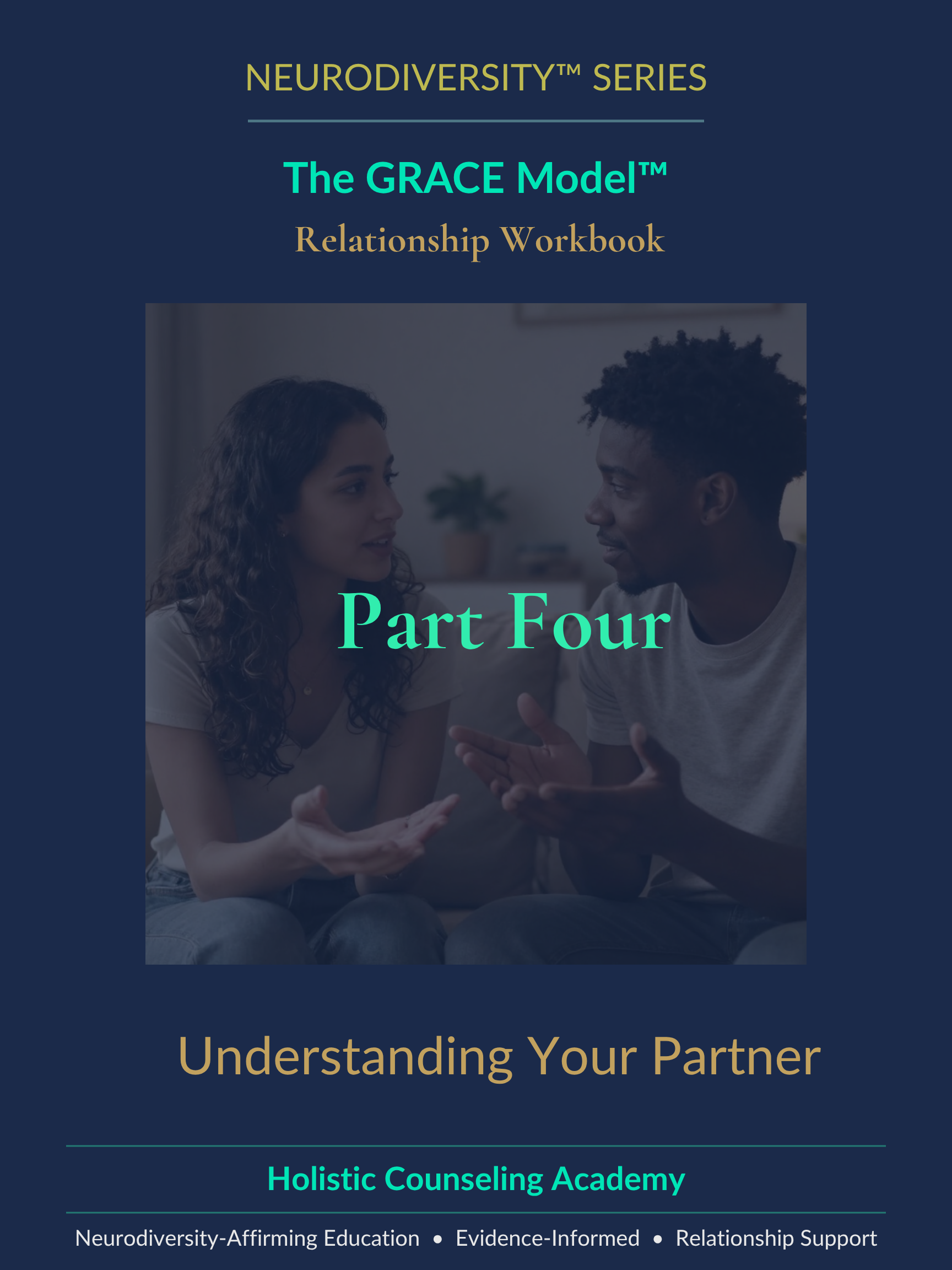 Part Four Understanding Your Relationship GRACE Model Relationship Workbook.png
