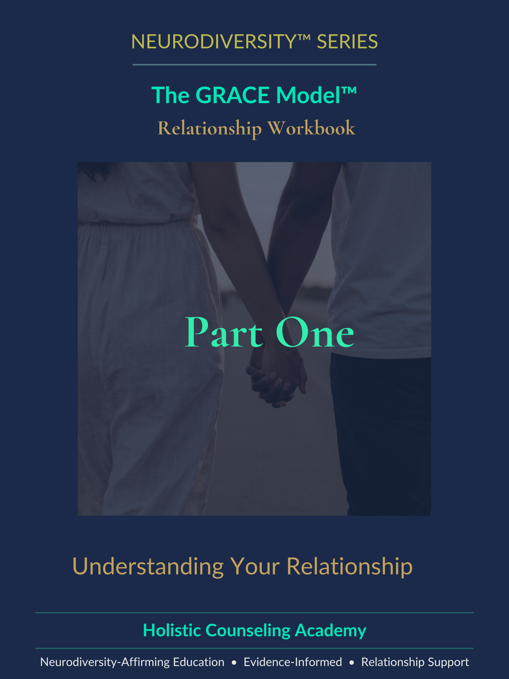 Part One Understanding Your Relationship GRACE Model Relationship Workbook.png