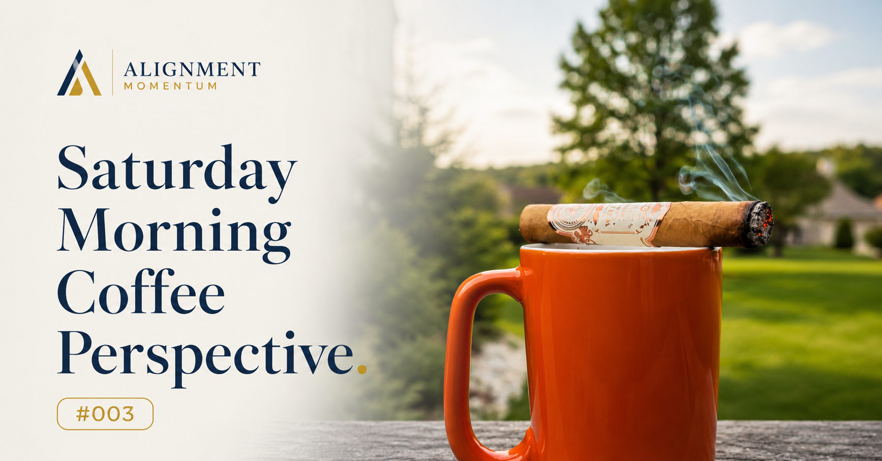 ☕ Saturday Morning Coffee Perspective #003