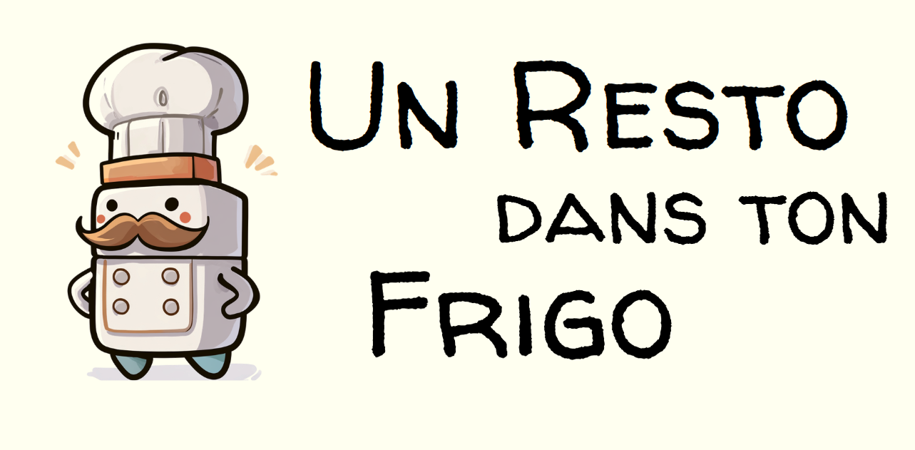 Un Resto Dans Ton Frigo