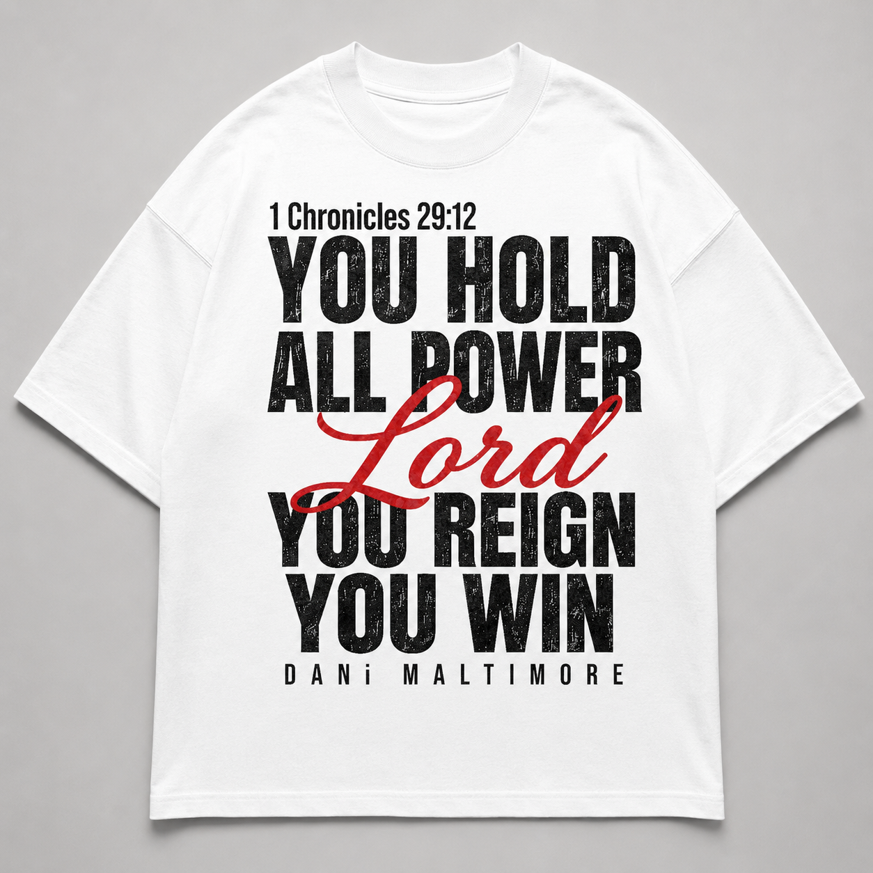 You Hold All Power White Basic Tee