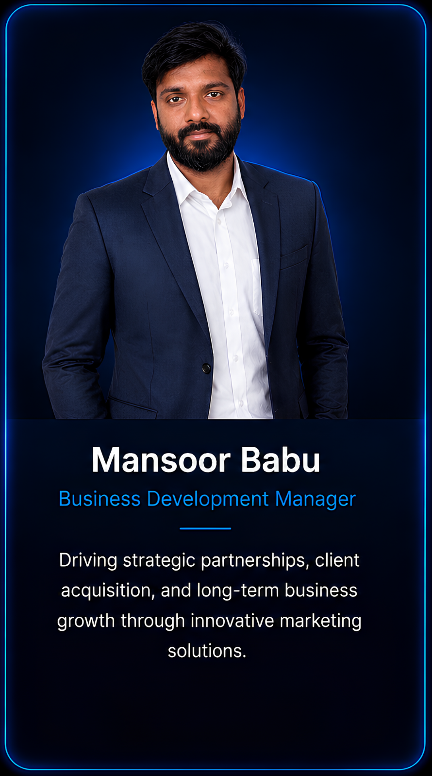 Professional portrait of Mansoor Babu, Business Development Manager, in a dark blue suit and white shirt, with a digital neon blue outline and an informational overlay about his role in driving strategic partnerships and business growth.