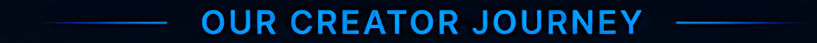 Title text reading 'Our Creator Journey' in blue font on a dark background.