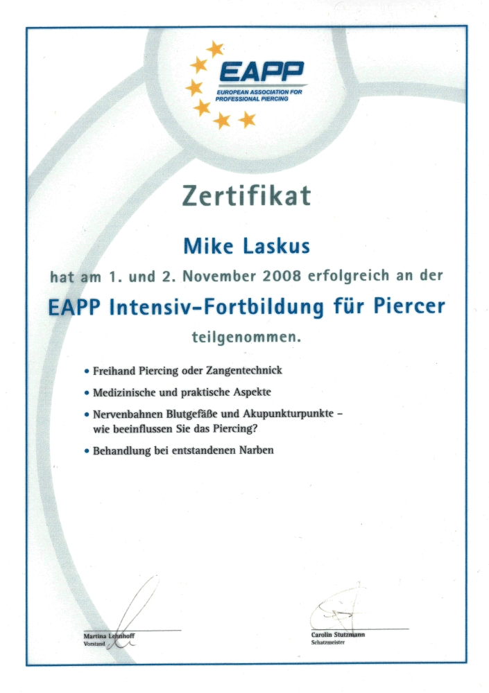 Zertifikat der European Association for Professional Piercing (EAPP) für Mike Laskus, ausgestellt im November 2008, für die Teilnahme an einer intensiven Weiterbildung für Piercer.