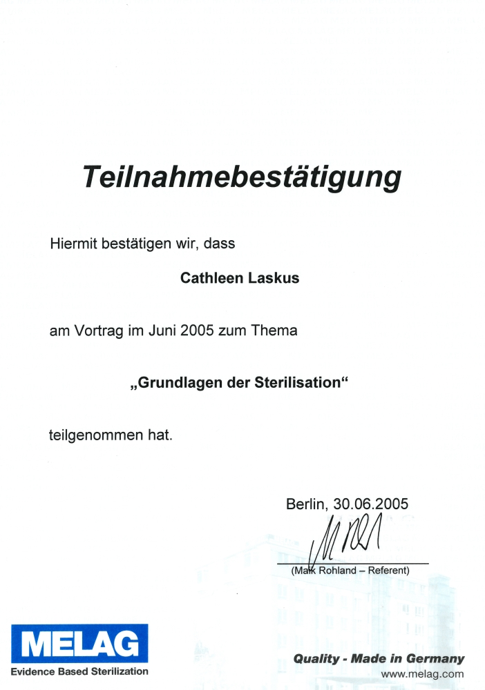 Teilnahmebestätigung für einen Vortrag zum Thema Grundlagen der Sterilisation, unterschrieben von Mark Rohland, ausgestellt in Berlin am 30.06.2005, mit MELAG Logo und Website.