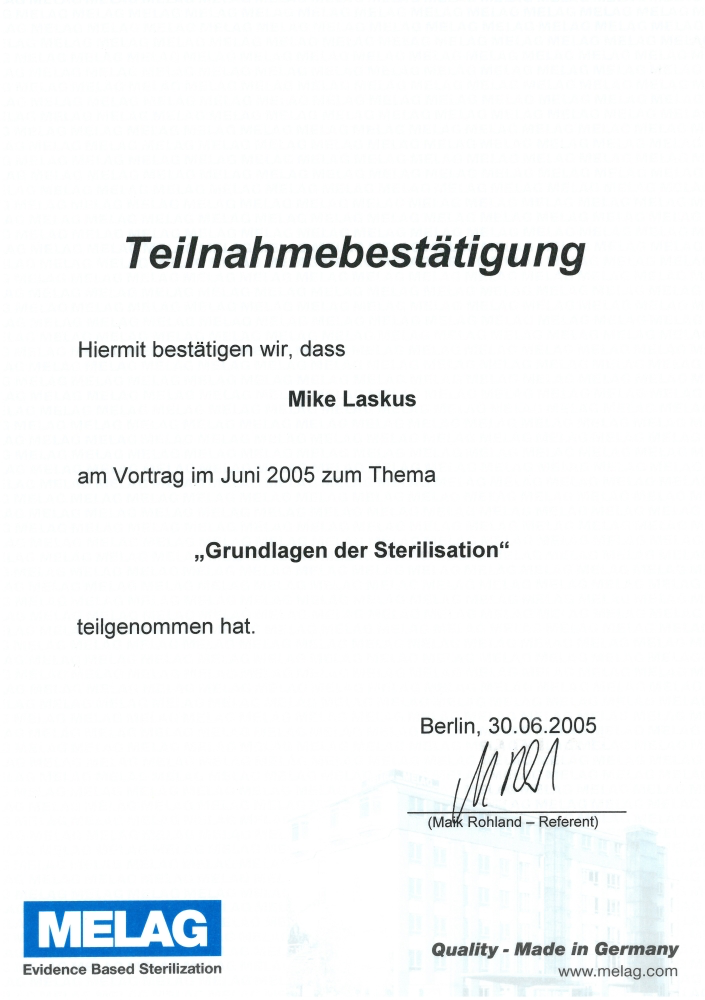 Teilnahmebestätigung für Mike Laskus für einen Vortrag über Grundlagen der Sterilisation im Juni 2005 in Berlin, unterschrieben von Mark Rohland.