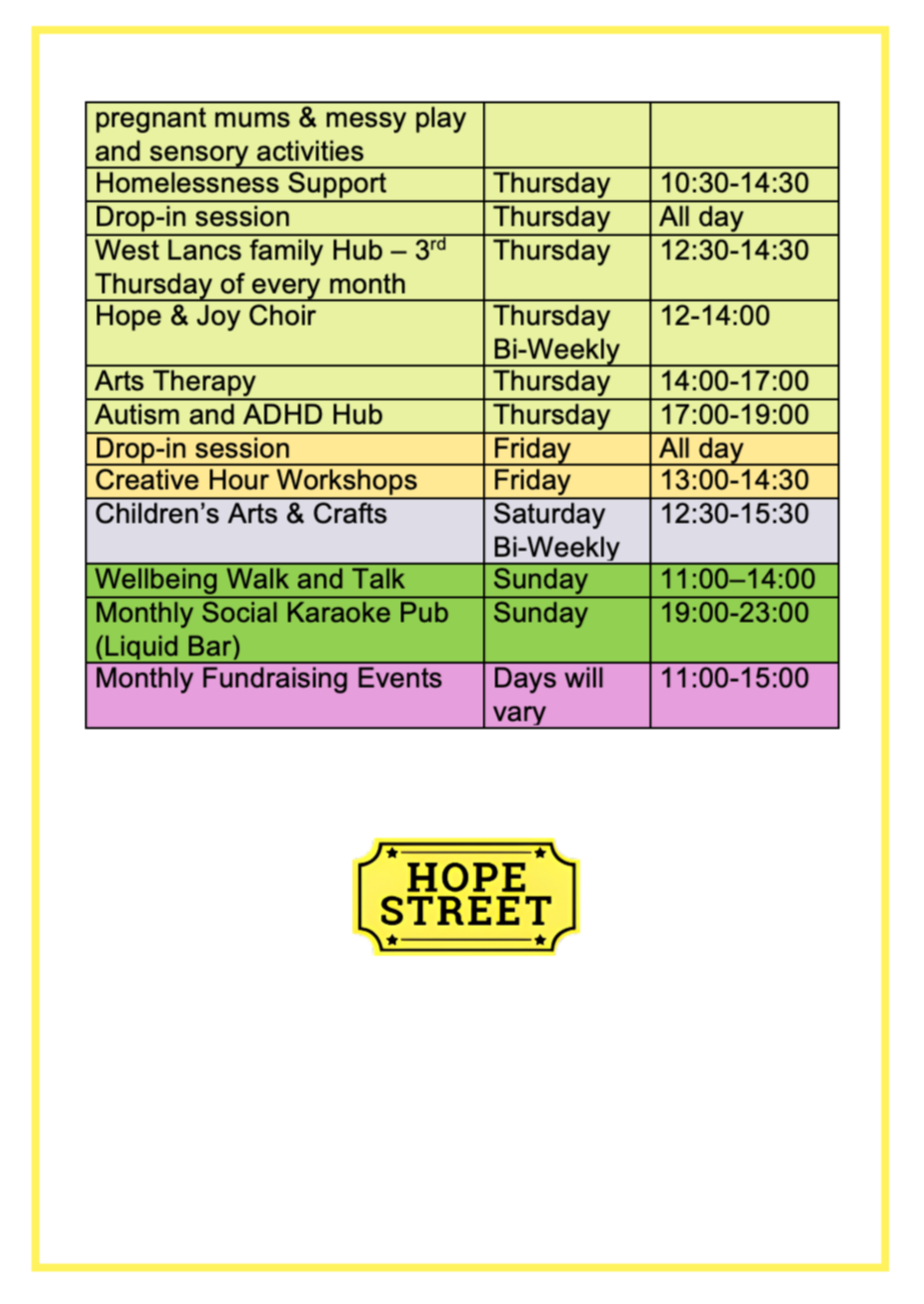 Schedule of activities on Hope Street, including support groups, therapy sessions, arts activities, social events, and community walks, with time and day details for each event.