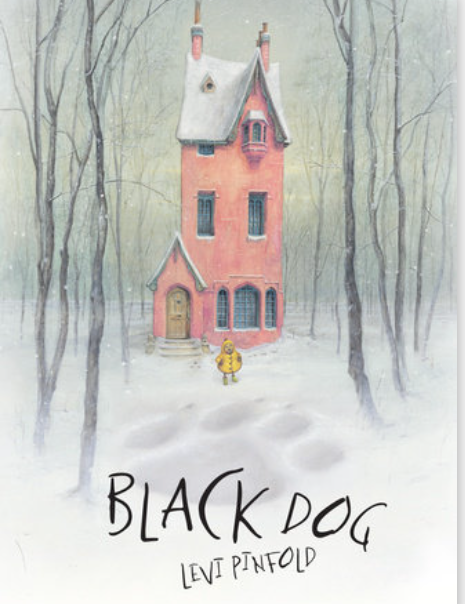 Watercolor painting of a tall, pink Victorian-style house with a snow-covered roof, surrounded by leafless trees. In front of the house, there is a person in a yellow winter coat and a black dog. The image has the text 'Black Dog' and 'Levi Pinfold' at the bottom.