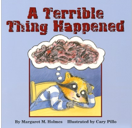 Cover of a children's book titled "A Terrible Thing Happened" by Margaret M. Holmes, illustrated by Cary Pillo, featuring a bird lying on a table with a worried expression, thinking about a large messy cloud of dark scribbles above.