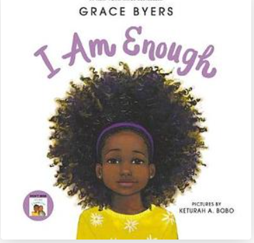 Book cover titled "I Am Enough" by Grace Byers, featuring an illustration of a young girl with large, curly hair wearing a yellow shirt.