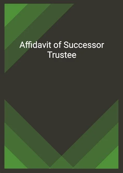 Affidavit of Successor Trustee