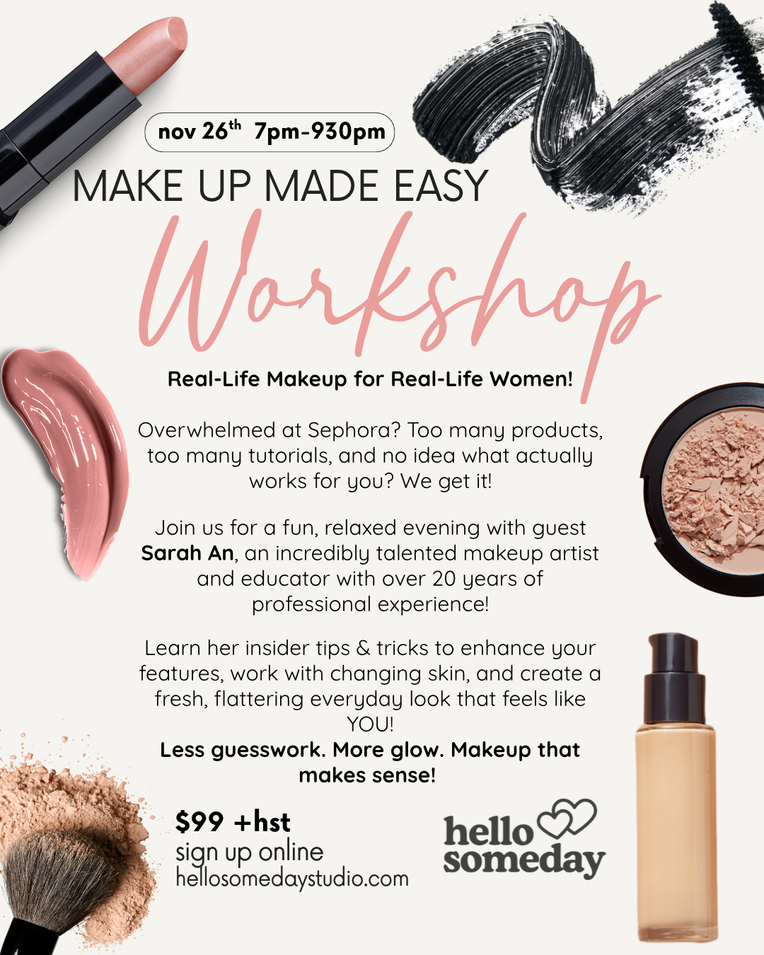 Adults Make up Made Easy Workshop with guest artist Sarah An!  ✨