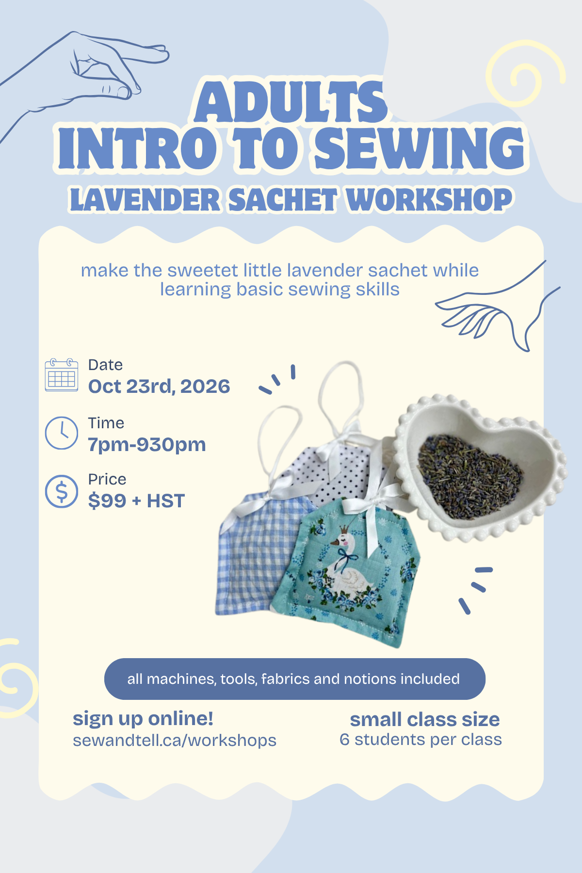 Adults Intro to Sewing - Lavender sachet Workshop