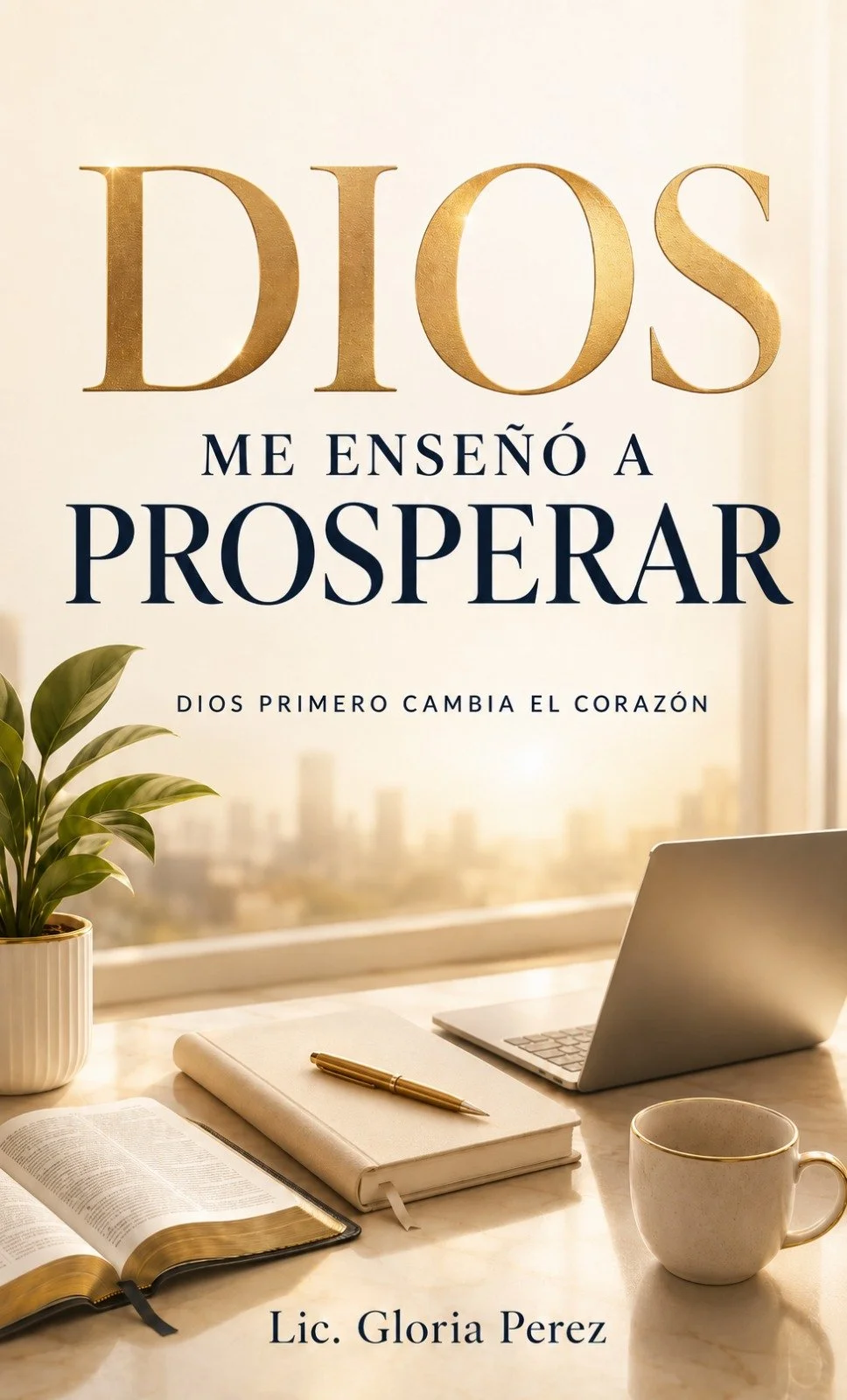Dios me enseno a prosperar
