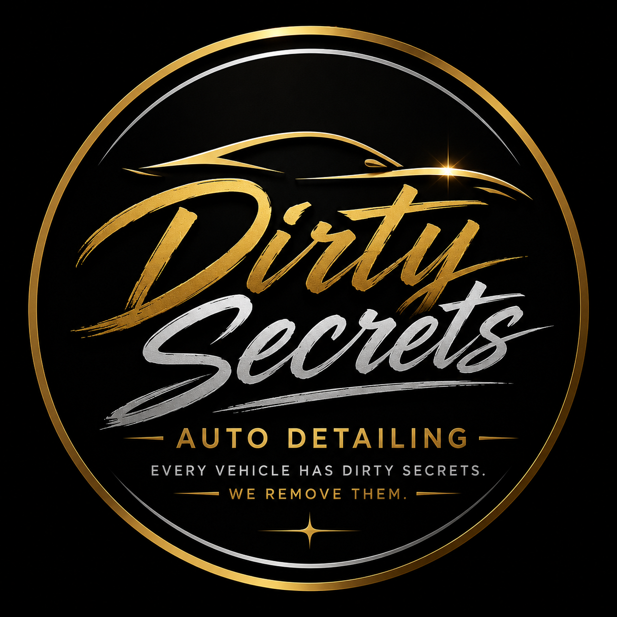Logo for Dirty Secrets auto detailing, with gold and silver text, a circular design, and the tagline 'Every vehicle has dirty secrets. We remove them.'