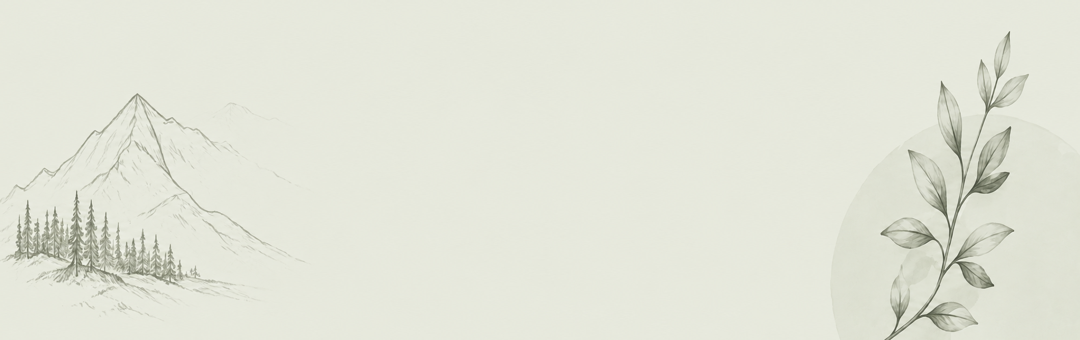 Minimalist landscape illustration with mountains, pine trees, and a branch with leaves, all in muted grayscale tones.