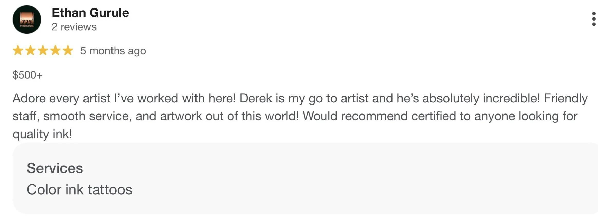 Screenshot of a Google review for Ethan Gurule, praising artistic work and recommending color ink tattoos