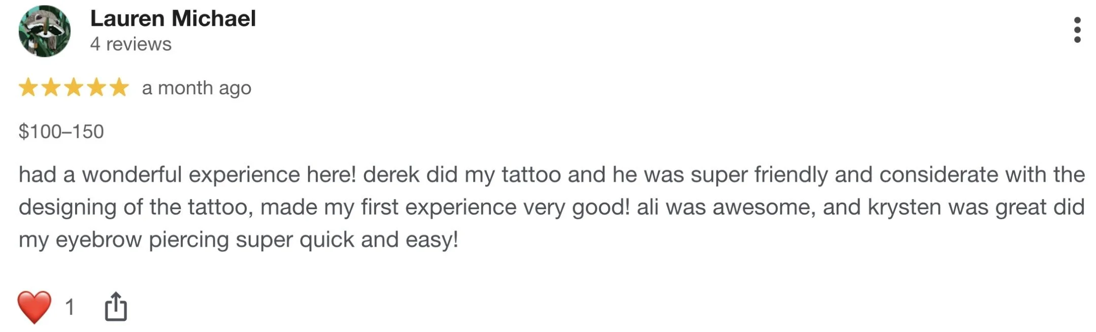 Review for tattoo services by Lauren Michael with five stars, mentioning a positive experience with the tattoo artist Derek, and satisfaction with the eyebrow piercing performed by Krysten.
