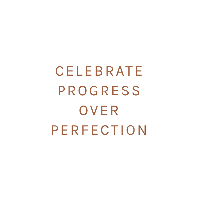 Inspirational quote reading "Celebrate progress over perfection" on a white background with a black border.