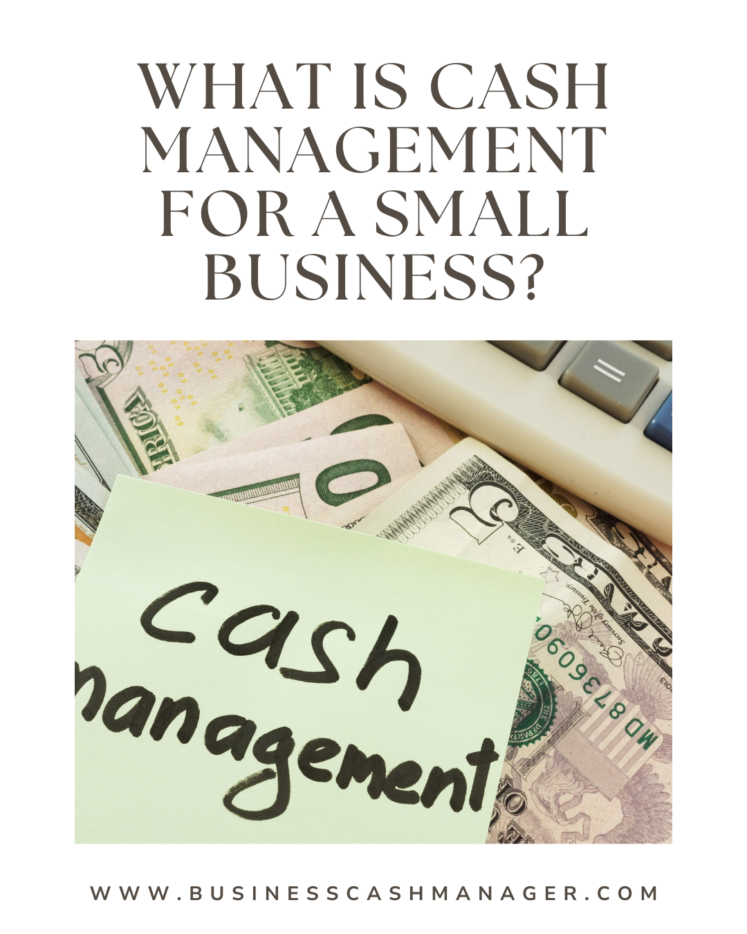 What Is Cash Management for a Small Business?