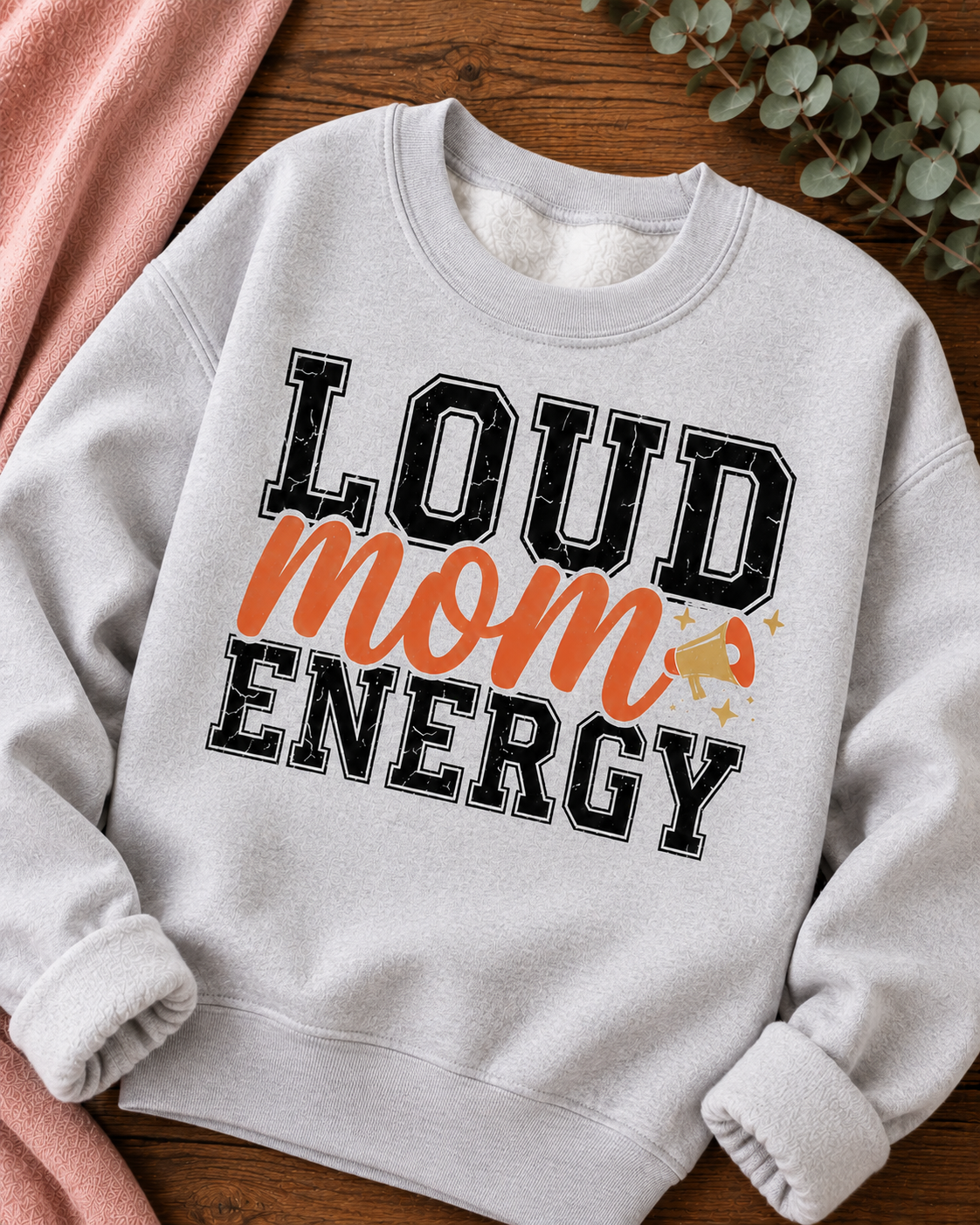 Loud Mom Energy