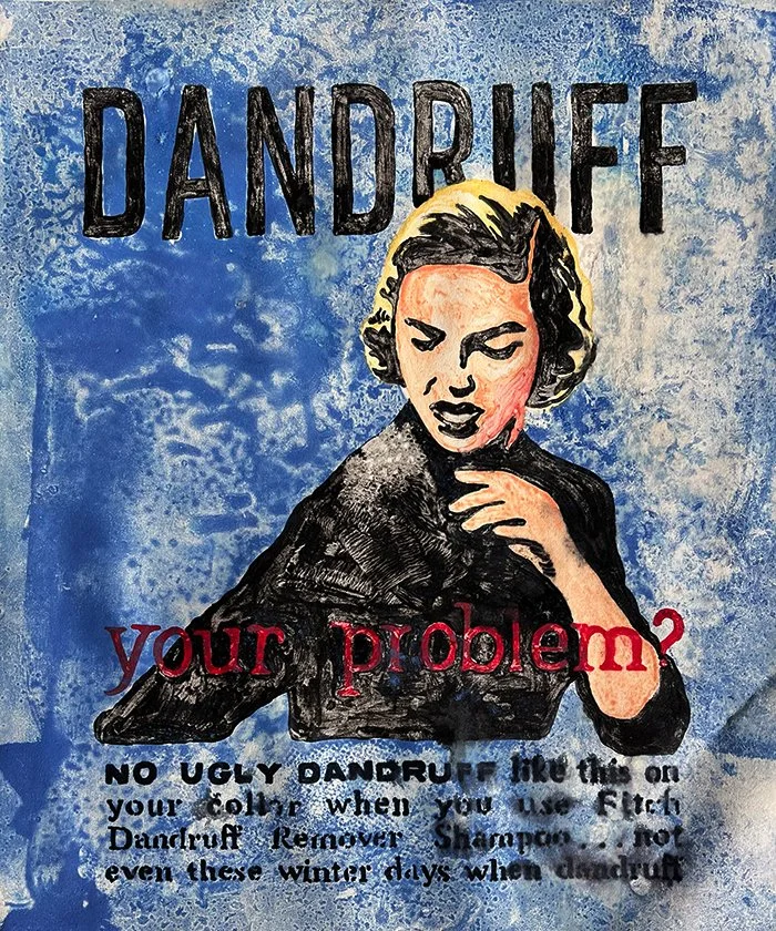 Dandruff Your Problem | monotype | 13.25x17”