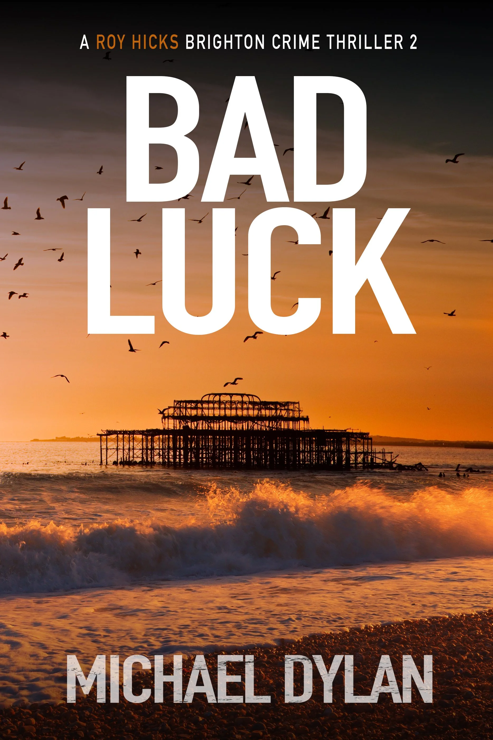 Bad Luck by Michael Dylan