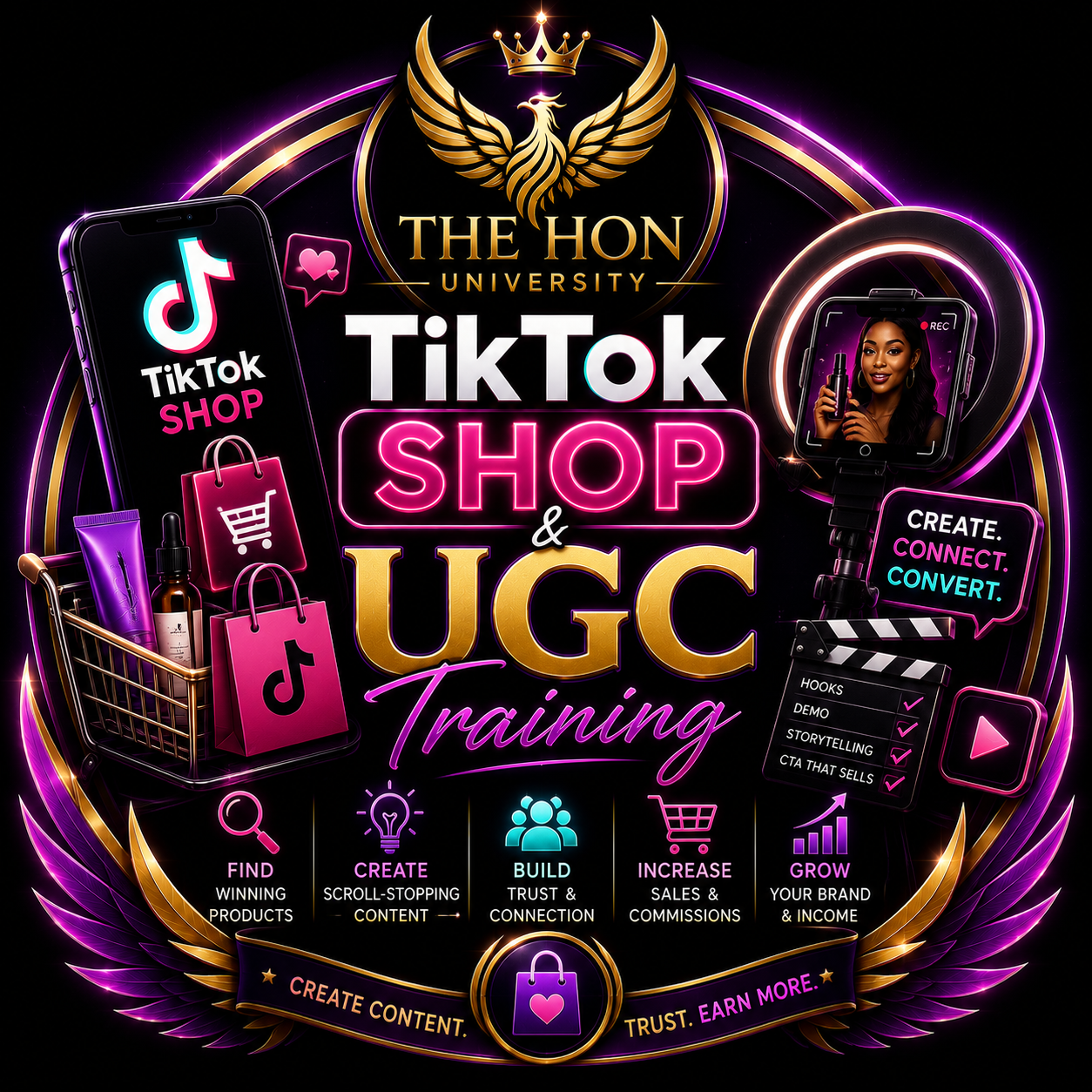 Promotional graphic for The Hon University TikTok Shop and UGC training program featuring a neon-lit design with a shopping cart filled with TikTok-branded shopping bags, a woman recording a video with a phone, and icons representing content creation, trust building, and growth.