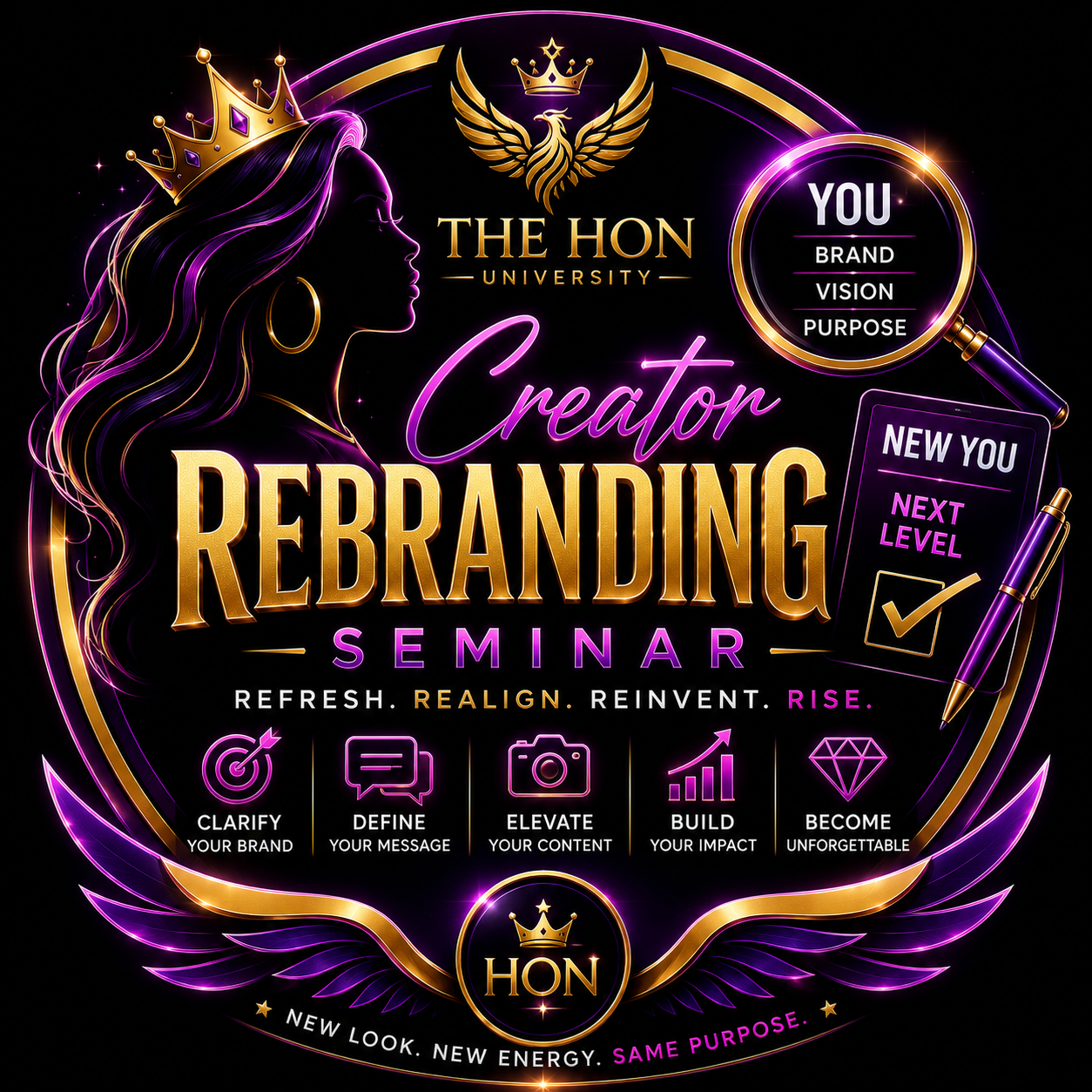 A neon-style graphic promoting a creator rebranding seminar, featuring a silhouette of a woman with flowing hair wearing a crown, with text emphasizing brand clarity, message definition, content elevation, impact building, and becoming unforgettable.