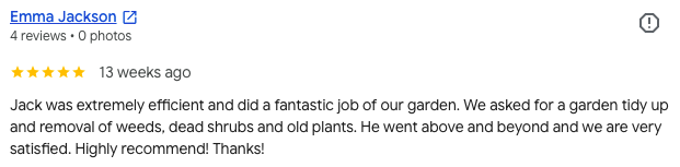 Screenshot of a customer review for Emma Jackson, praising her efficient garden maintenance and removal of weeds, dead shrubs, and old plants.