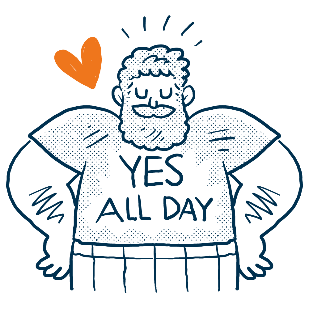 A cartoon illustration of a bearded man with closed eyes and a big smile, wearing a shirt that says "YES ALL DAY." He has his hands on his hips, and a large orange heart is floating next to his head.