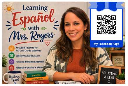 Promotional poster for learning Spanish with Mrs. Rogers featuring a smiling woman, a QR code linking to Facebook, and bullet points about tutoring services, lessons, activities, and practice materials.