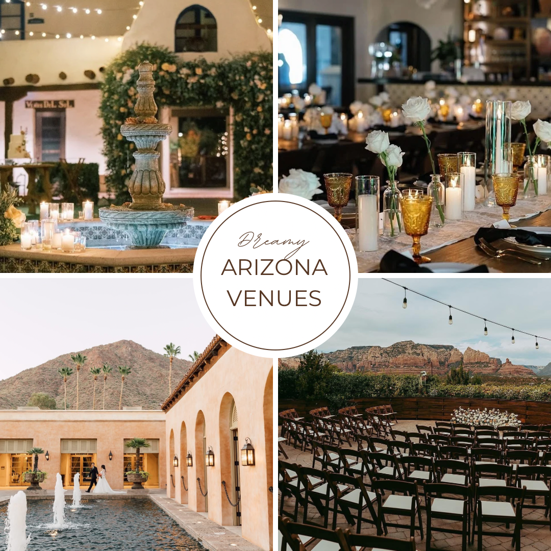 My Top 6 Dream Wedding Venues in Arizona