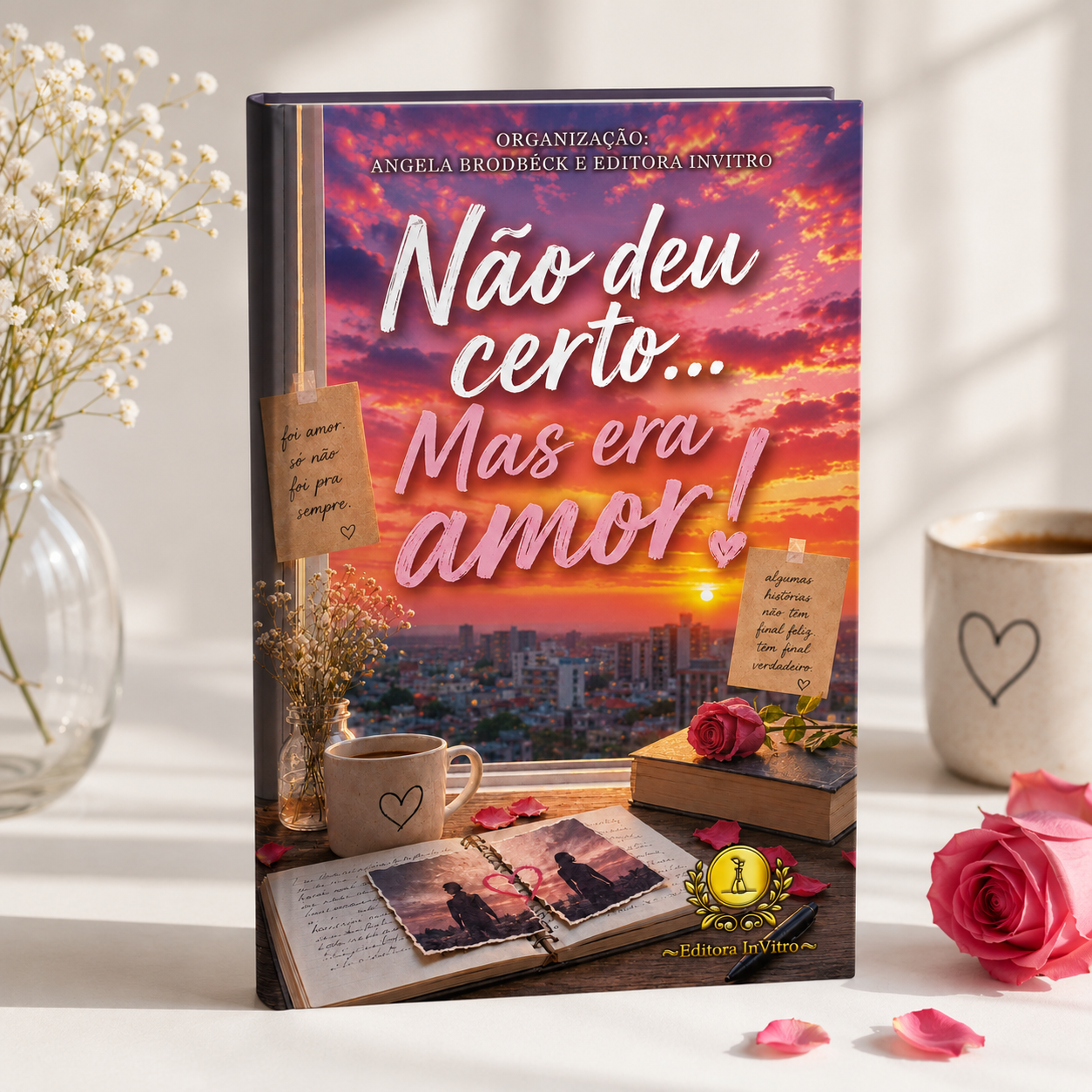 Não deu certo... Mas era amor!