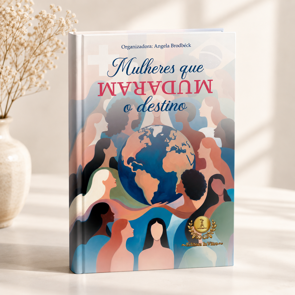 Mulheres que Mudaram o Destino