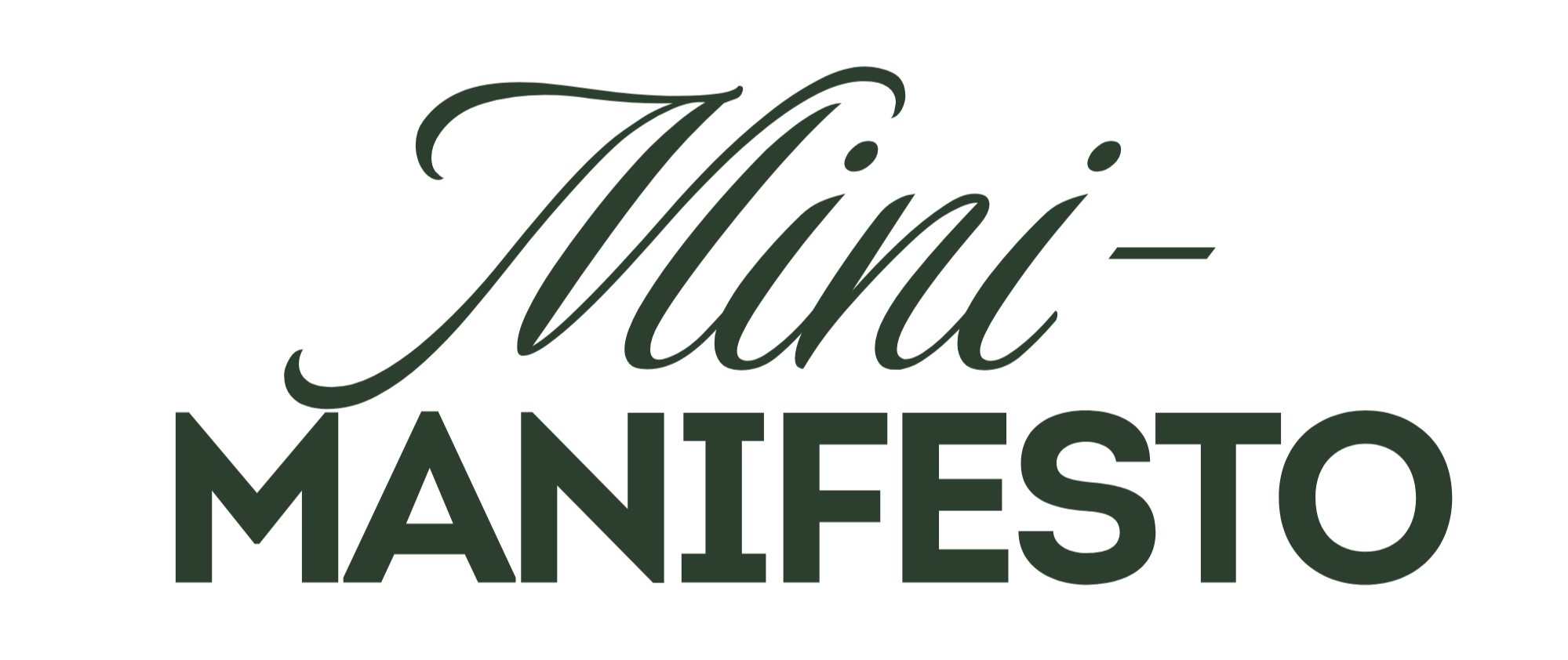 A graphic with the text "This is MY Manifesto" in elegant and bold font.