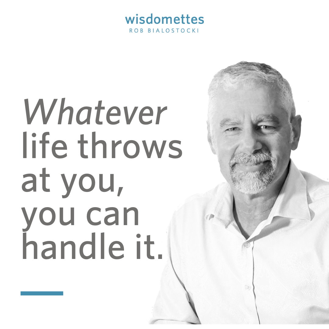 Whatever Life Throws at You