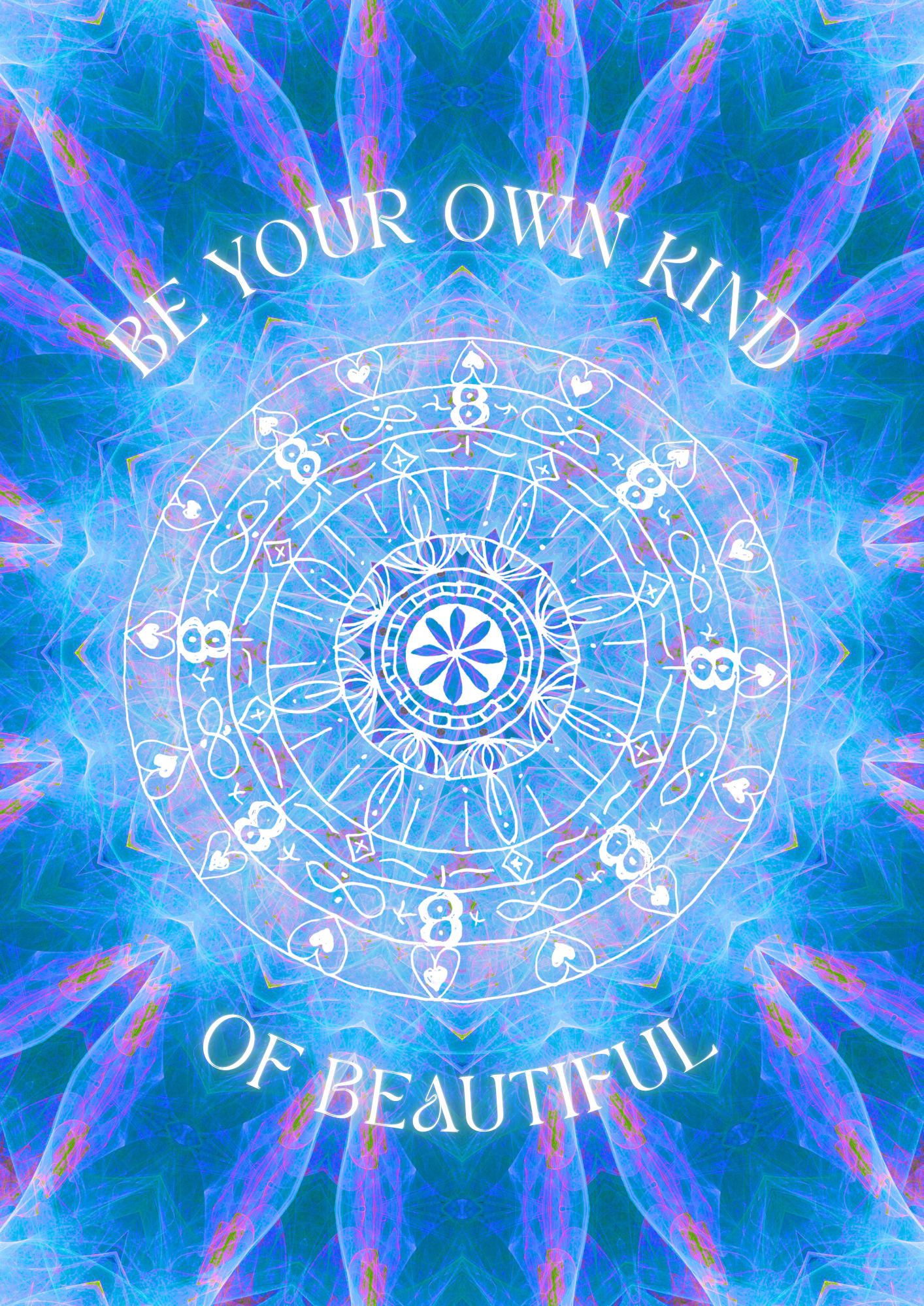Be Your Own Kind of Beautiful
