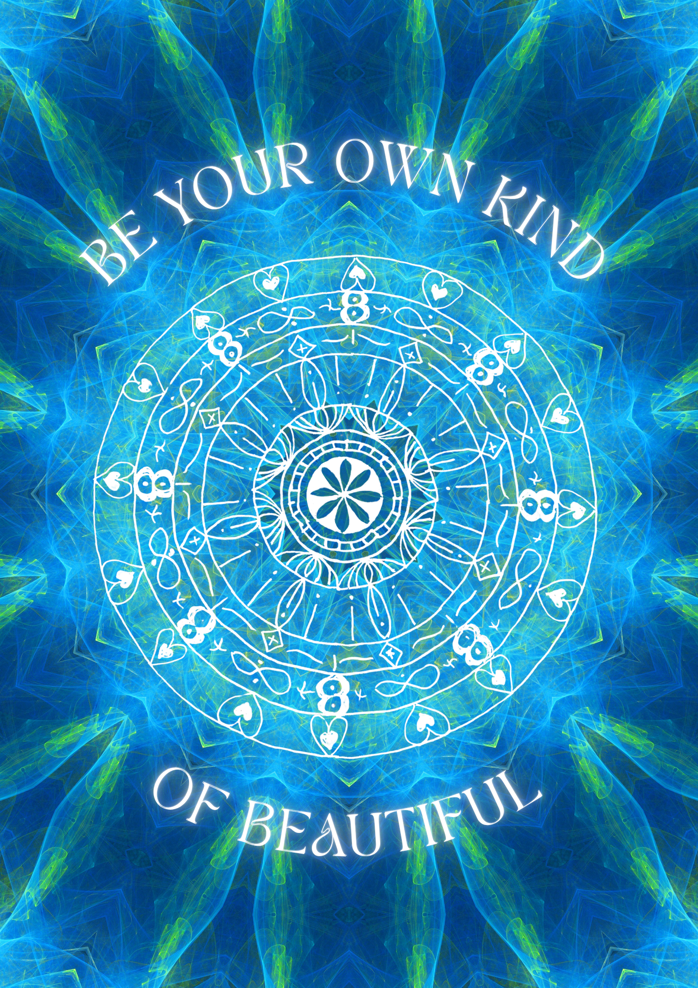 Be Your Own Kind Of Beautiful A5