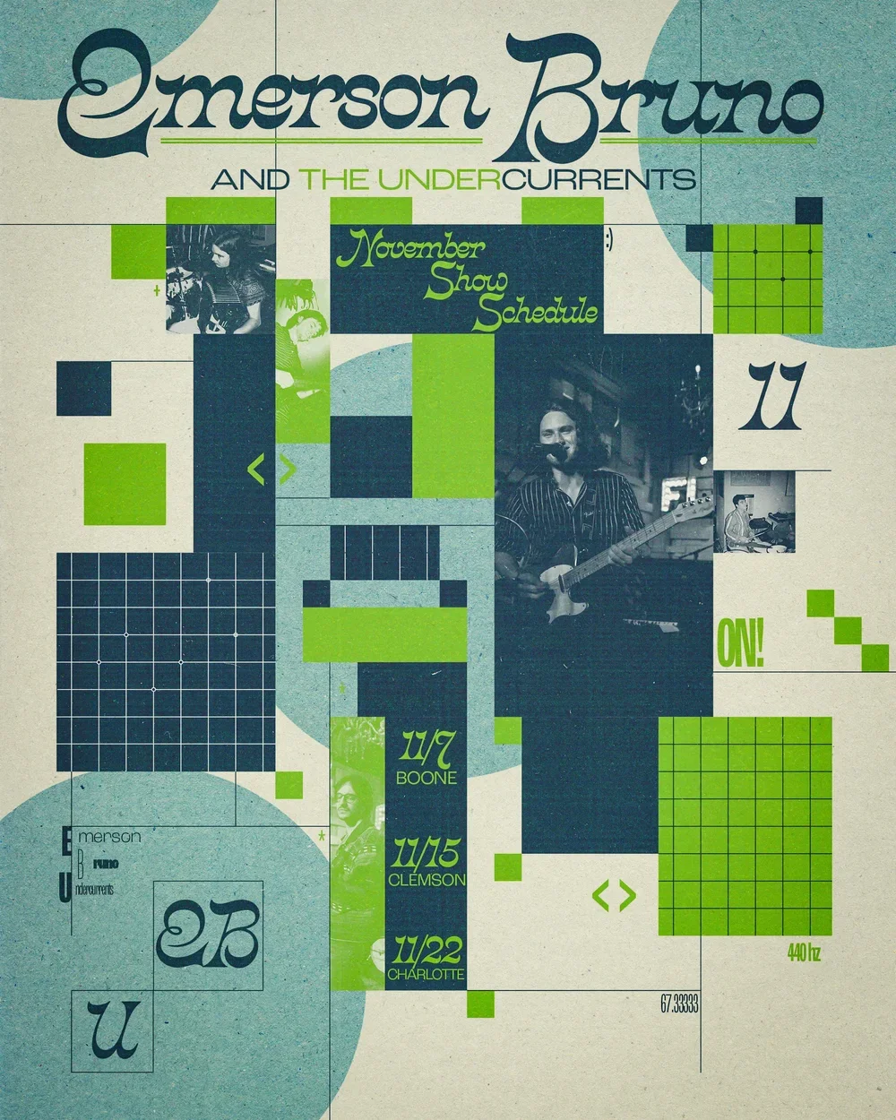 Event poster for Emerson Bruno and the Under Currents, featuring photos of a musician playing guitar and smiling, with green and blue geometric design elements, schedule dates, and text indicating November show schedule, location details, and music frequency.